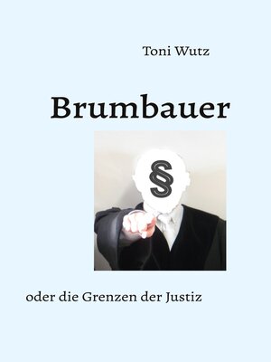 cover image of Brumbauer oder die Grenzen der Justiz